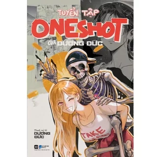 Truyện Tranh: Tuyển Tập Oneshot Của Dương Đức