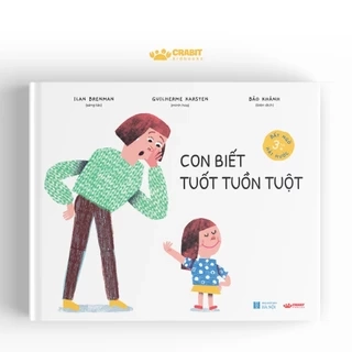 Sách - Con biết tuốt tuồn tuột - Dành cho trẻ từ 3 tuổi Crabit Kidbooks