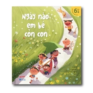 Sách - Thơ tập nói ca dao "Ngày nào em bé cỏn con" - Crabit Kidbooks