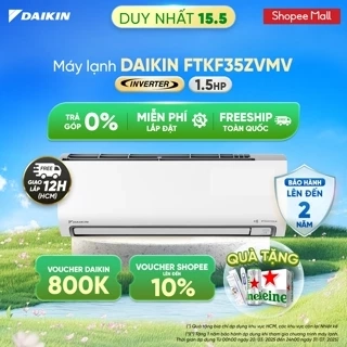 MỚI 2025 - Điều Hòa Daikin Inverter 1 chiều FTKF35ZVMV 1.5HP 12.000BTU
