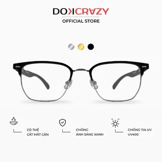 Gọng kính kim loại DOKCRAZY BOLD Cao Cấp, Nam Nữ, Basic, Chống ánh sáng xanh tia UV400,Gọng Bọc Nhựa