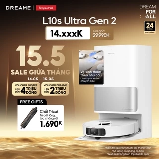 Robot lau sàn hút bụi tự làm sạch Dreame Bot L10 Ultra/ L10s Ultra Gen 2/ D20 Ultra - Bản quốc tế - BH 24 tháng