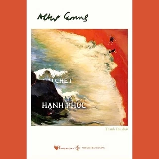 Sách - Cái chết hạnh phúc