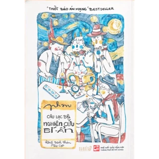Sách - Câu lạc bộ nghiên cứu bí ẩn (Hãng trinh thám Mèo Cạp - 'Thời báo án mạng' best seller)