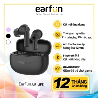 Tai nghe Bluetooth Earfun Air Life kết nối app thời gian nghe 11h bluetooth 5.4 game mode 0,1s