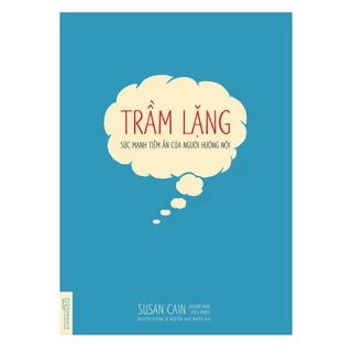 Sách Trầm lặng Sức mạnh tiềm ẩn của người hướng nội