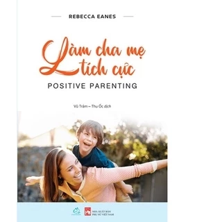 Sách Làm cha mẹ tích cực