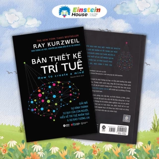 Sách - BẢN THIẾT KẾ TRÍ TUỆ (How to Create a Mind - by Ray Kurzwell)