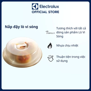 Nắp đậy lò vi sóng Electrolux-E4MWCOV1 tương thích với tất cả dòng sản phẩm Lò Vi Sóng