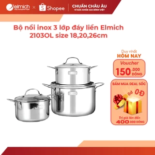 Bộ nồi inox cao cấp 3 lớp đáy liền Trimax 3 chiếc EL-2103 size 18,20,26cm