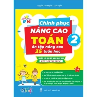 Sách - Chinh Phục Nâng Cao Toán Lớp 2 - Kết Nối Tri Thức Với Cuộc Sống - Cả Năm