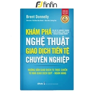 Sách Khám phá Nghệ thuật Giao dịch Tiền tệ Chuyên nghiệp