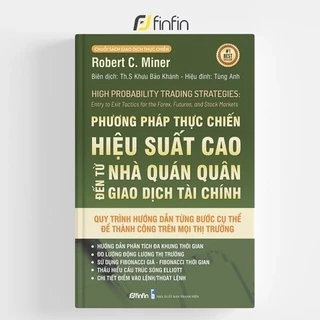 Sách Phương Pháp Thực Chiến Hiệu Suất Cao Đến Từ Nhà Quán Quân Giao Dịch Tài Chính