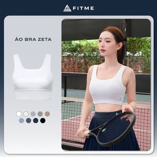 Áo bra tập gym thể thao nữ Fitme Zeta có mút nâng ngực và định hình, vải 2 lớp dày dặn thấm hút tốt BRZT