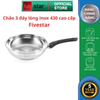 Chảo inox 3 đáy cao cấp Fivestar tay cầm cách nhiệt an toàn 16cm | 20cm | 22cm | 24cm | 26cm | 28cm , dùng được mọi bếp
