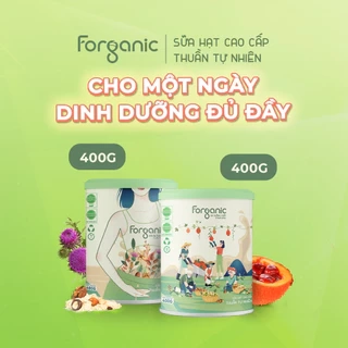 Combo Sữa hạt Forganic Bữa ăn thay thế 400G và Sữa hạt Forganic Đa dưỡng chất 400G