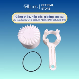 Trọn bộ gông tháo, nắp cốc và gioăng cao su cho máy lọc nước Karofi S-S038, O-P1310, KAQ-U95, KAQ-P95,...