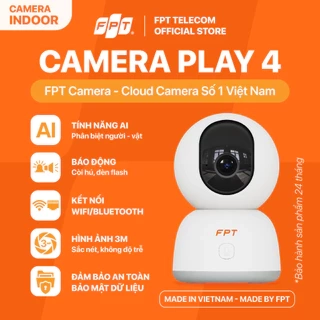 Cloud Camera Play 4 - Chính hãng FPT - Công nghệ AI - Độ phân giải 3MP