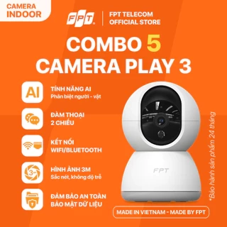Combo 5 Camera Play 3 Cloud - Chính hãng FPT - Công nghệ AI - Độ phân giải 3MP