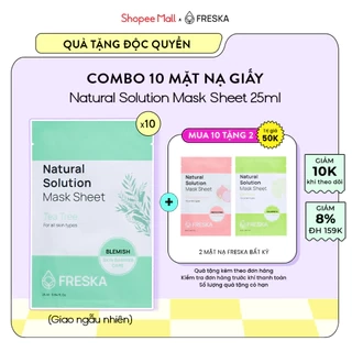 Combo 10 Miếng Mặt Nạ Giấy Freska Natural Solution Mask Sheet 25ml (giao ngẫu nhiên)