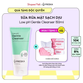 Sữa rửa mặt dịu nhẹ Freska Low pH Gentle Cleanser 150ml