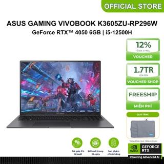 Laptop ASUS Gaming VivoBook K3605ZC-RP564W – i5-12500H & RTX 3050: Chinh phục Game & Công việc