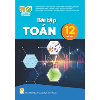 Sách bài tập Toán 12/1 - Kết nối tri thức với cuộc sống