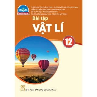 Sách bài tập Vật lí 12 - Chân trời sáng tạo