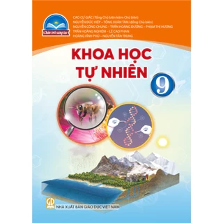 Sách giáo khoa Khoa học tự nhiên 9 - Chân trời sáng tạo
