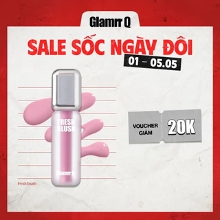Má Hồng Kem Căng Bóng Glamrr Q Glow Lasting Fresh Blush 3.8g