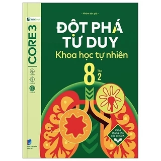 Sách  Đột phá tư duy Khoa học tự nhiên 8  (Dùng chung cho các bộ SGK chương trình mới)