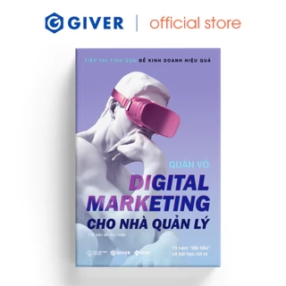 Sách - Digital Marketing Cho Nhà Quản Lý - Tiếp Thị Tinh Gọn Để Kinh Doanh Hiệu Quả