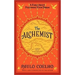 Sách: The Alchemist 25th Anniversary: A Fable About Following Your Dream