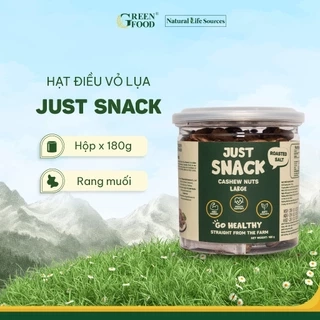 Hạt điều vỏ lụa rang muối Just Snack Green Food kích cỡ to hộp 180g