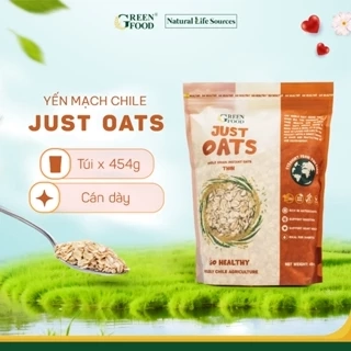 Yến mạch JUST OATS Nguyên cám, Cán dày, mỏng Chile cùng kích cỡ 454g hoặc 907g