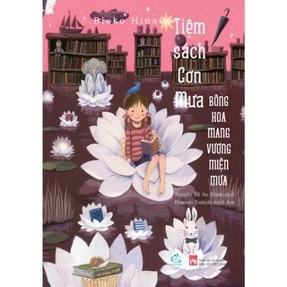 Sách-Tiệm sách cơn mưa Tập 5 - Bông hoa mang vương miện mưa