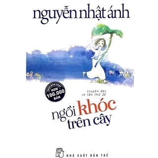 Sách Ngồi Khóc Trên Cây (Tái bản mới nhất)