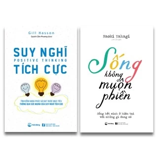 Sách - Combo Suy Nghĩ Tích Cực + Sống Không Muộn Phiền