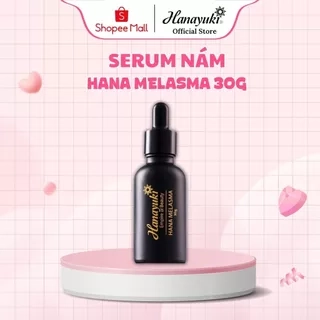 Serum Nám Hanayuki Melasma, Hana Melasma Serum Mờ Nám Tàn Nhang Hanayuki Chính Hãng 30g