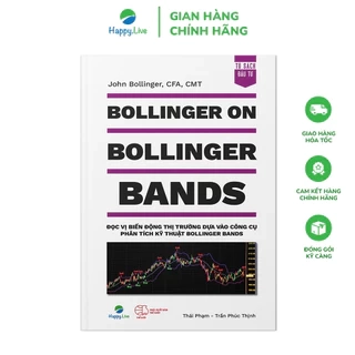 Sách Bollinger on Bollinger Bands- Đọc Vị Biến Động Thị Trường Dựa Vào Công Cụ Phân Tích Kỹ Thuật Bollinger Bands