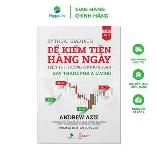 Sách Kỹ Thuật Giao Dịch Để Kiếm Tiền Hàng Ngày Trên Thị Trường Chứng Khoán - Day Trade For A Living