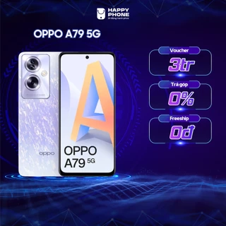 Điện thoại OPPO A79 5G - Hàng Chính Hãng, Mới 100%, Bảo Hành 12 Tháng