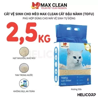 Cát Mèo, Cát Vệ Sinh Cho Mèo Đậu Nành Hương Sữa, Tofu Hạt Nhuyễn, Hạt Nhỏ Max Clean 2.5KG - HeLiCorp