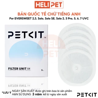 [Bản Quốc Tế] Lõi Lọc Nước PETKIT Dùng Cho Eversweet Solo, Solo SE, 2, 3, 6,7 thế hệ 3.0 - HeLiPet