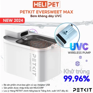 Máy Lọc Nước Cho Chó Mèo Dùng Pin PETKIT Eversweet Max - HeLiPet