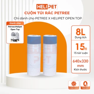 Túi Rác PETREE - Dung Tích 8L - Dùng Cho Máy Dọn Vệ Sinh Cho Mèo Tự Động PETREE x HELIPET OPEN TOP