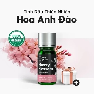 Tinh Dầu Hoa Anh Đào Organic Nguyên Chất Đậm Đặc Xông Thơm Phòng, Làm Nến Thơm Thiên Nhiên, Giúp Dễ Ngủ Heny Garden 10mL
