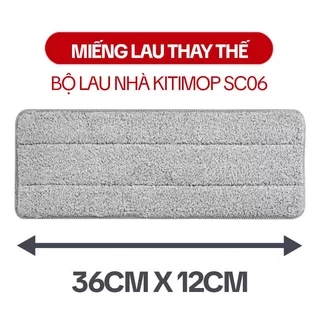 Miếng Lau Nhà Thay Thế KITIMOP SC06 - Bông Lau Nhà Thay Thế 36X12CM, Giẻ Lau Nhà Microfiber Thấm Hút Tốt