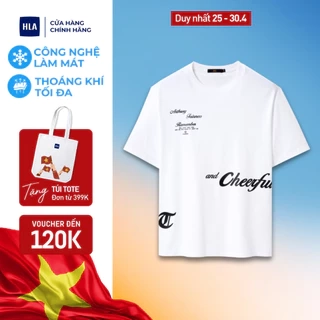 Áo thun nam HLA trắng ngắn tay in họa tiết quote Cheerful chất liệu mềm mát, thoải mái