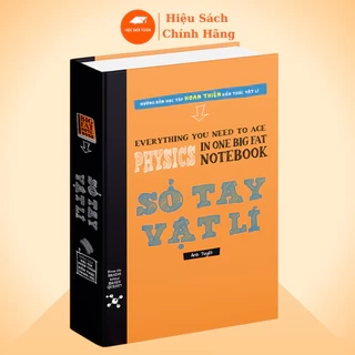 Sách - Sổ Tay Vật Lý, Kiến Thức Nền Tảng Và Bài Tập Cơ Bản Và Nâng Cao Từ Lớp 8 Đến THPT